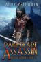 [Hero of Darkness 01] • Darkblade Assassin_An Epic Fantasy Adventure